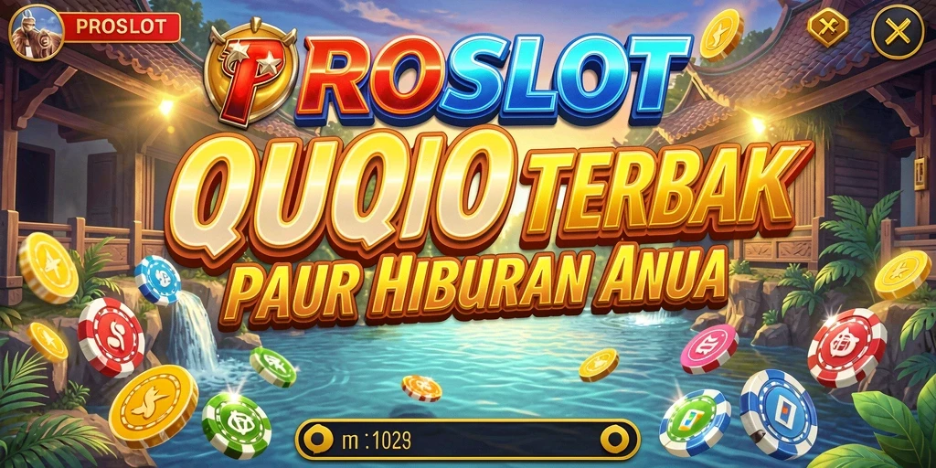 Gameplay PROSLOT yang seru dan penuh aksi QiuQiu.